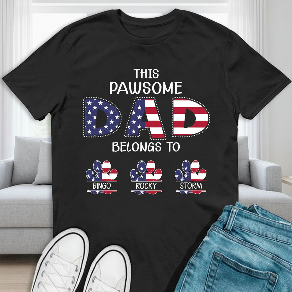 Custom This Pawsome Dad Belongs T-Shirt — Gift for Dad VCSFZ