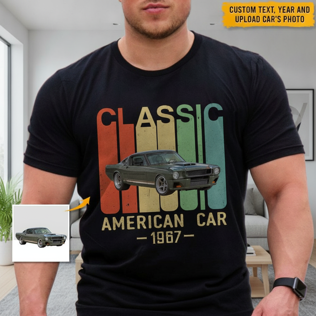Custom Classic Car Vintage T-Shirt — Custom Gift 7ZXAM
