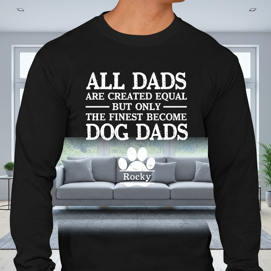 Custom All Dads Are Created T-Shirt — Gift for Dad RWRKM