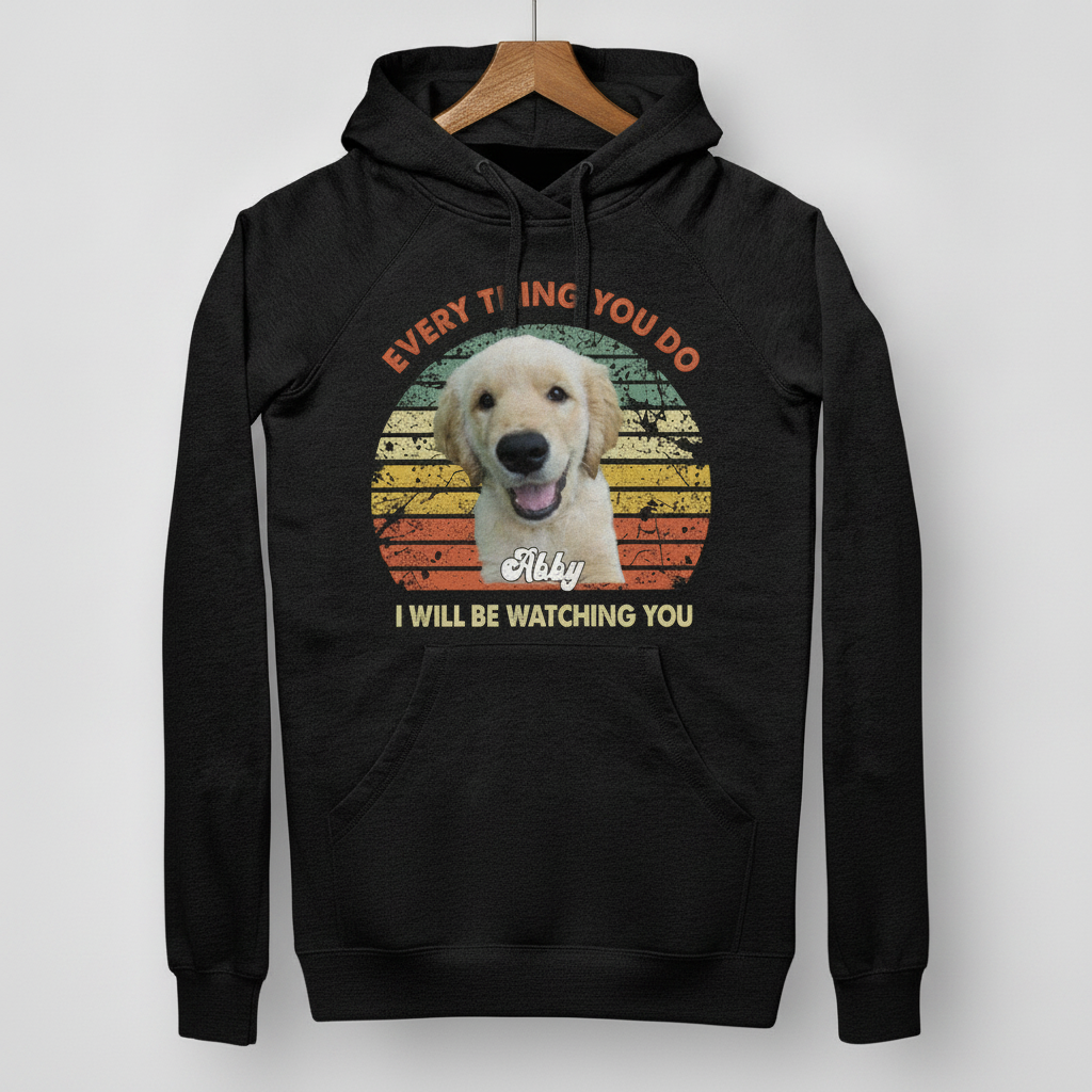 Custom Ut98 Dog Iwillbewatchingyou T-Shirt — Gift for Dog Lovers 2V6GU