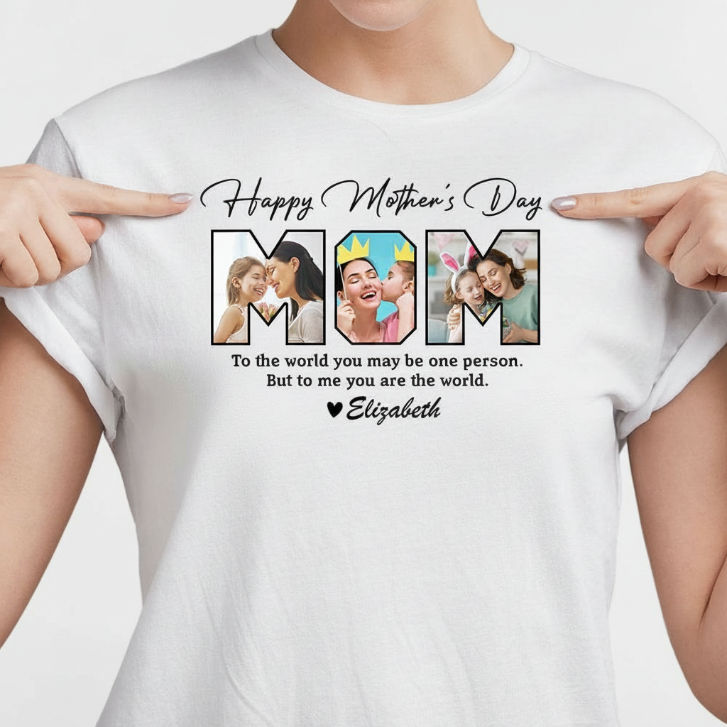 Custom Happy Mothers Day My T-Shirt — Gift for Mom Q3T3G