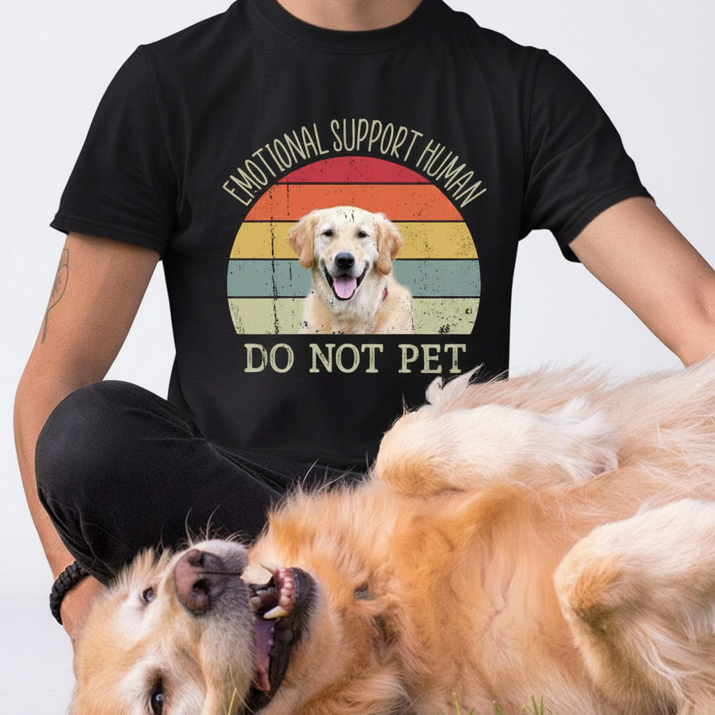 Custom Emotional Support Human Do T-Shirt — Gift for Cat Lovers KFH7P