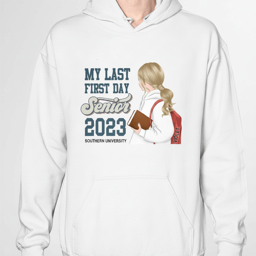 Custom Ltt98 Backtoschool Mylastfirstsenioryear T-Shirt — Custom Gift YRHGF