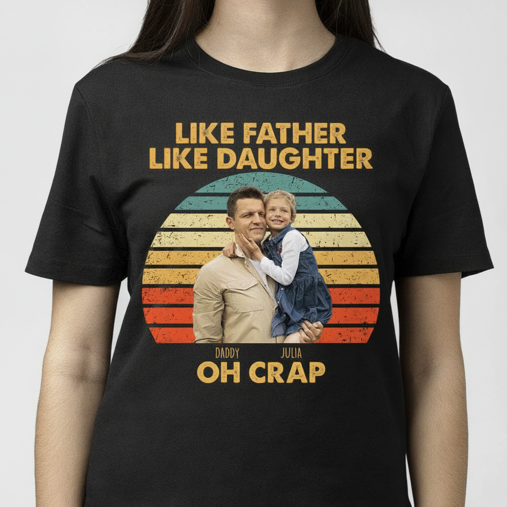 Custom Like Father Daughter Retro T-Shirt — Gift for Dad VUP77
