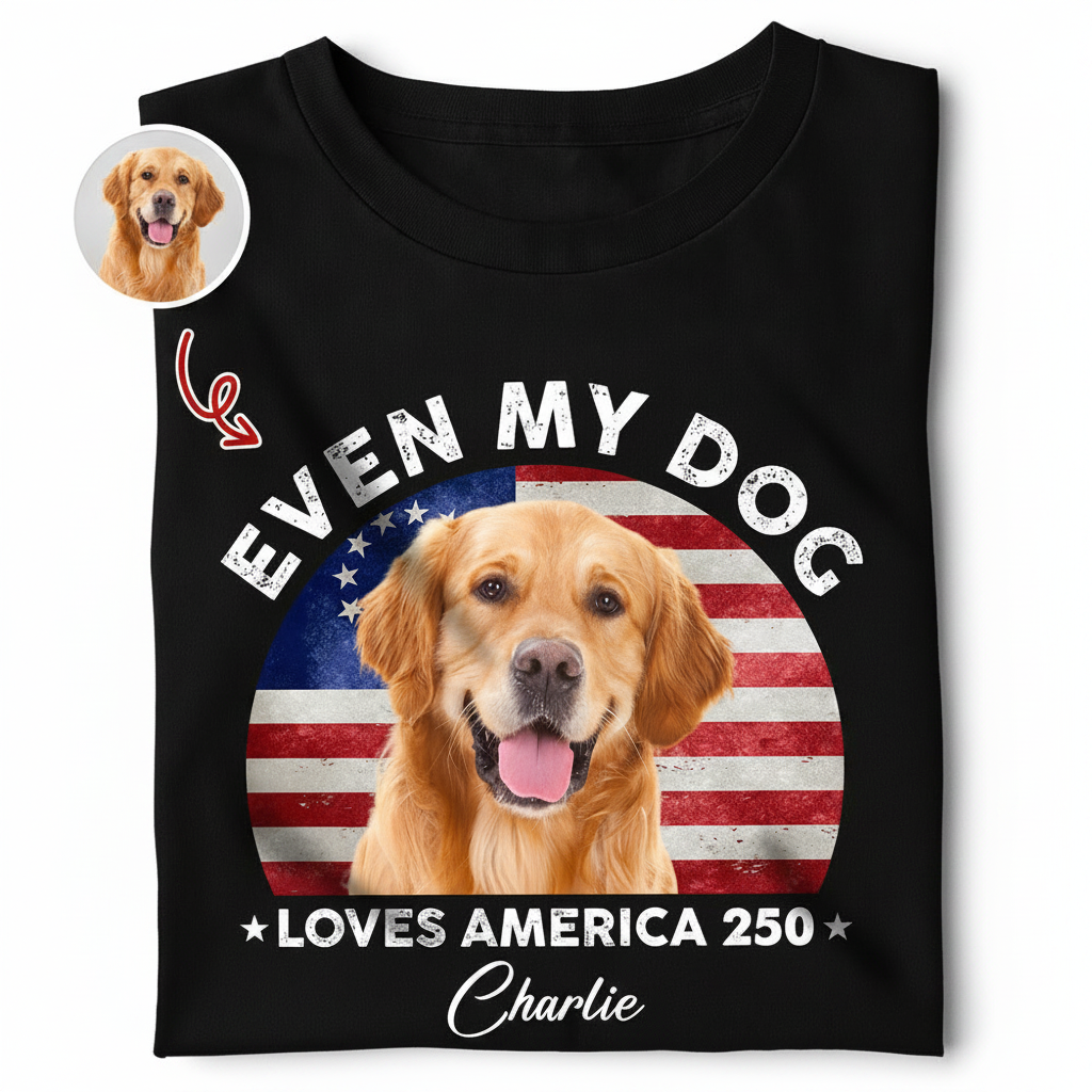 Custom Even My Dogs Love T-Shirt — Gift for Dog Lovers 9BRWJ