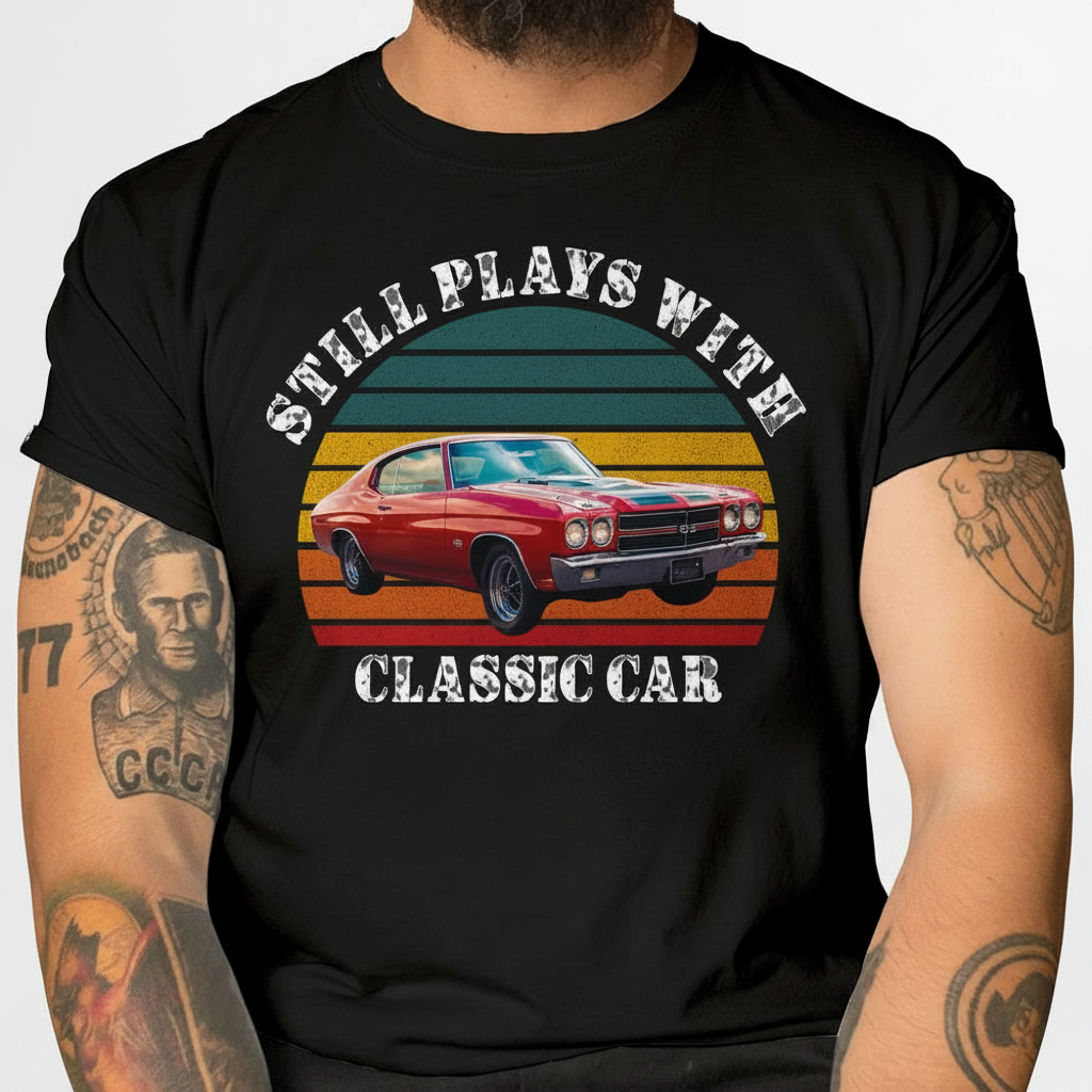 Custom Still Plays Cars Vintage T-Shirt — Custom Gift HTJ2S