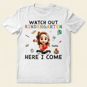 Watch Out Kindergarten Here I Come Sitting Kid - Personalized T Shirt GPYJR