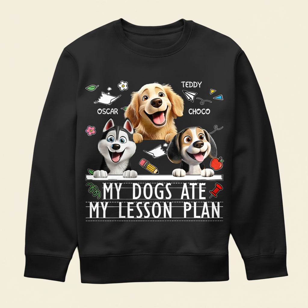 My Dog Ate My Lesson Plan Funny - Personalized T Shirt R04RO