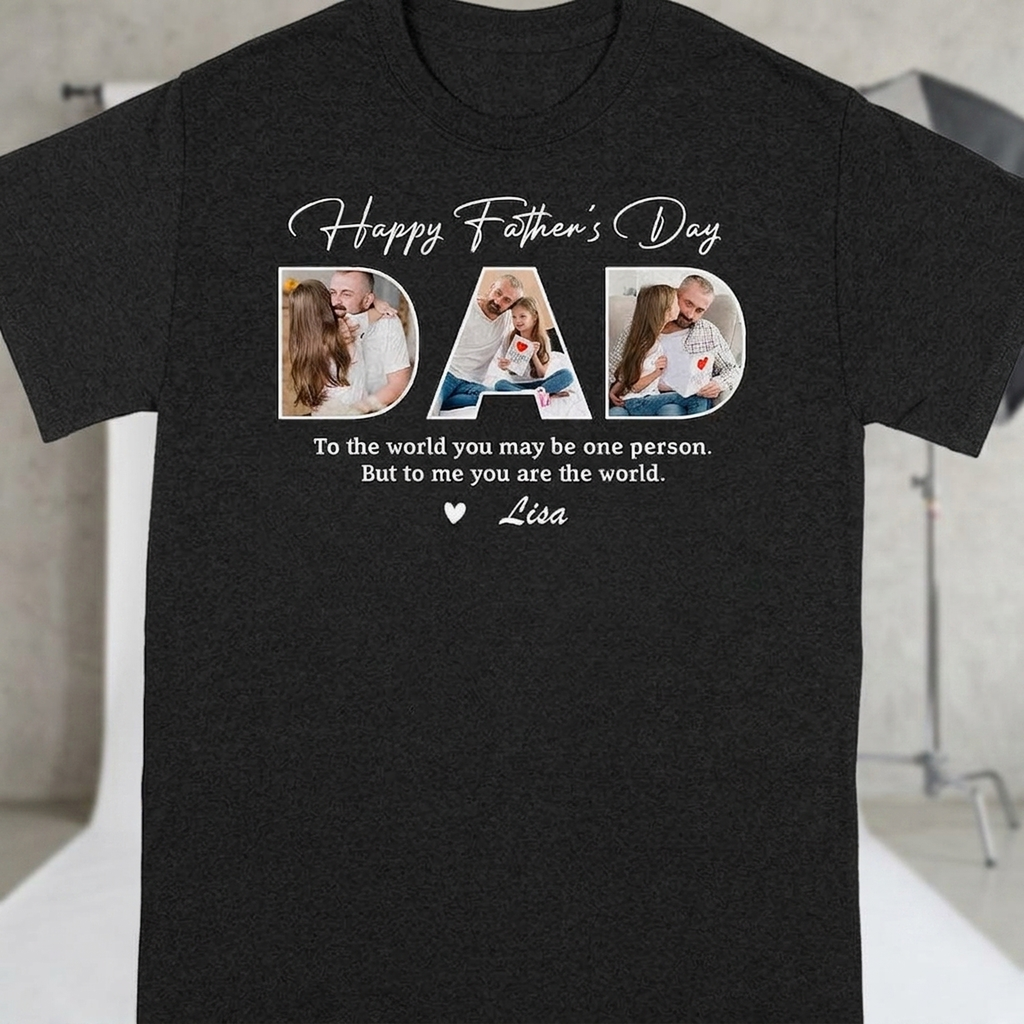 Custom Photo Happy Father's Day To Me You Are The World Dark Shirt K228 889012