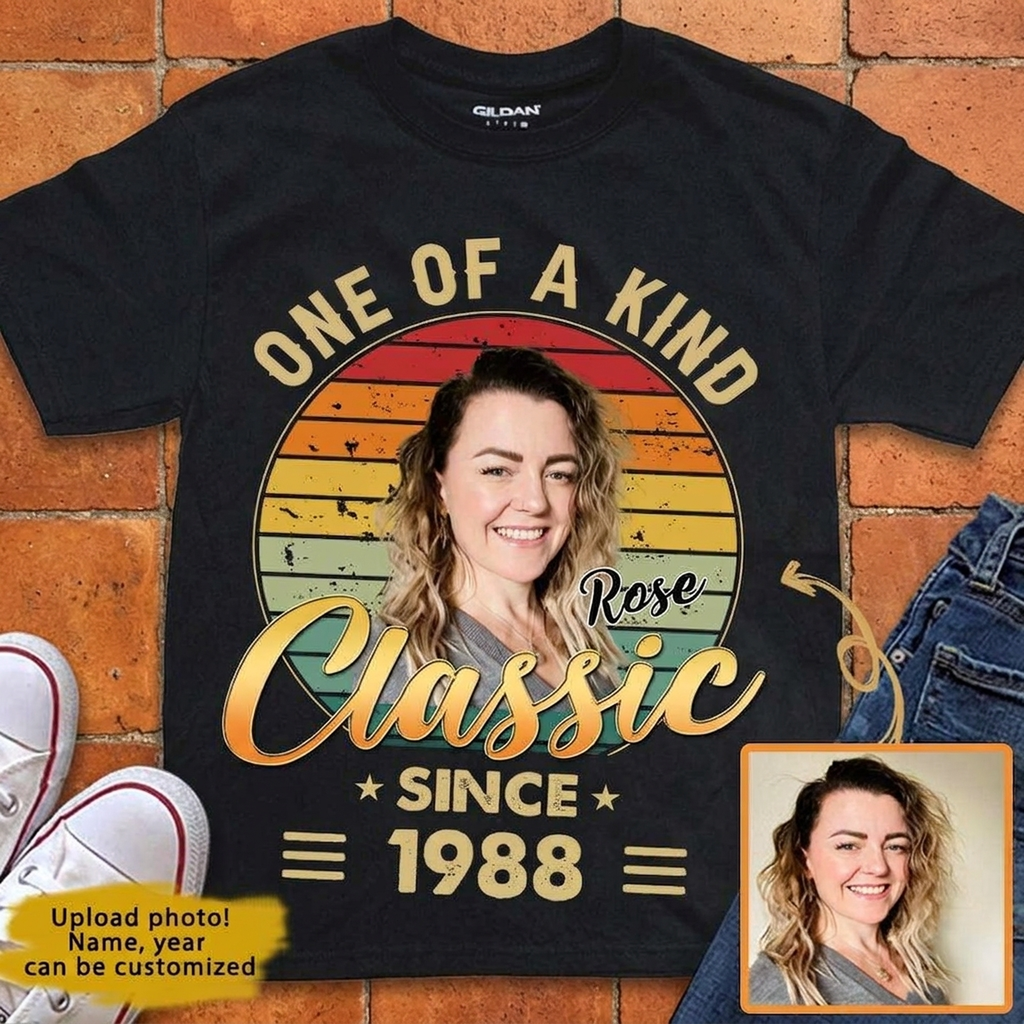 One Of A Kind Classic Upload Photo Birthday Shirt