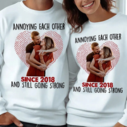 Custom Photo Annoying Each Other Since Year Still Going Strong Couple Shirt K228 888828