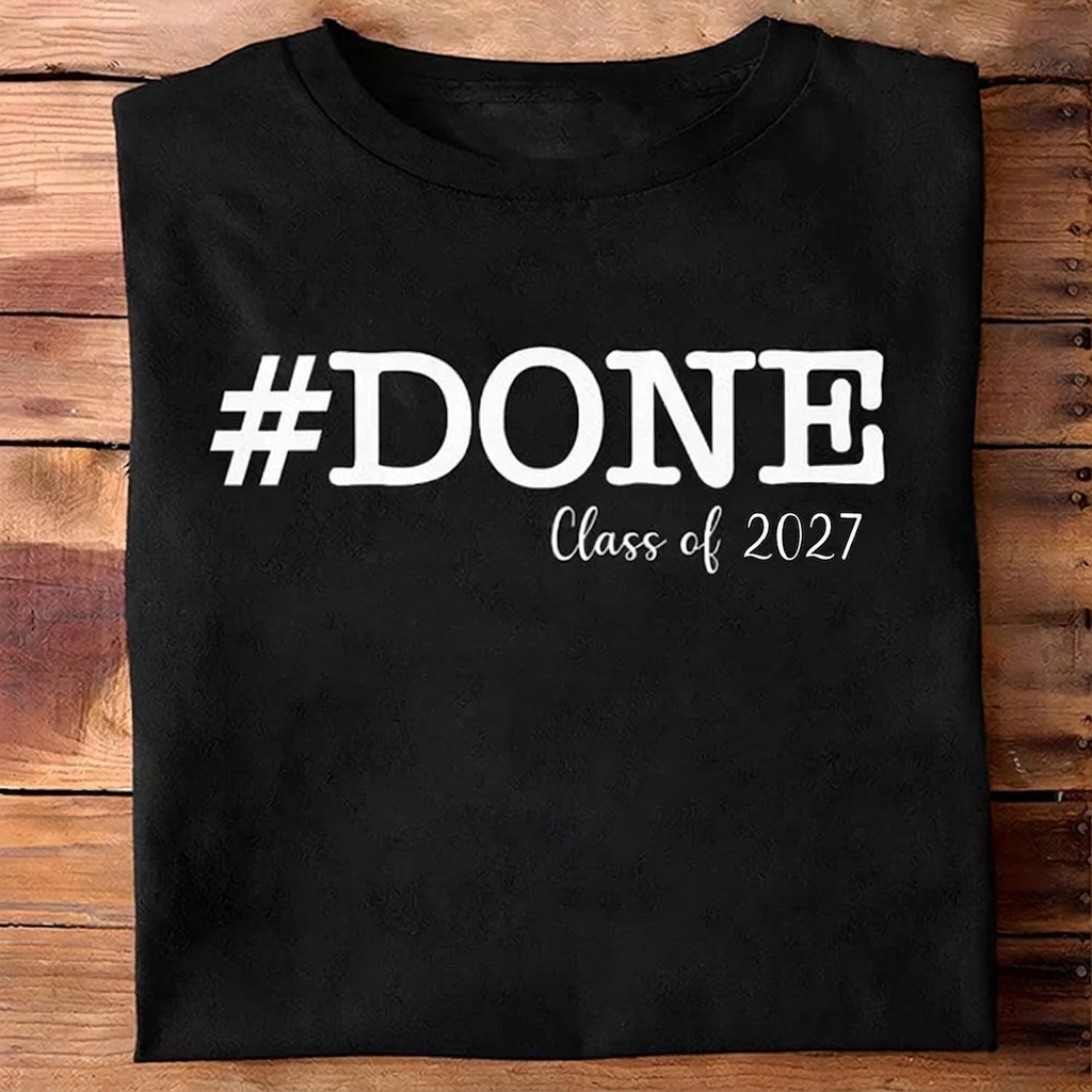 Done Class Of 2026 Graduation Shirt N304 890383
