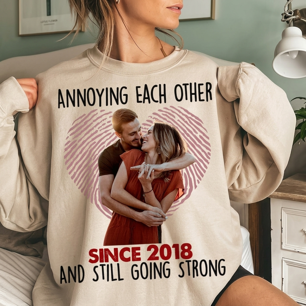 Custom Photo Annoying Each Other Since Year Still Going Strong Couple Shirt K228 888828