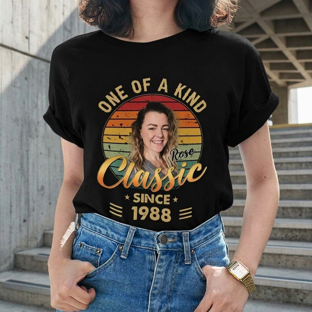 One Of A Kind Classic Upload Photo Birthday Shirt