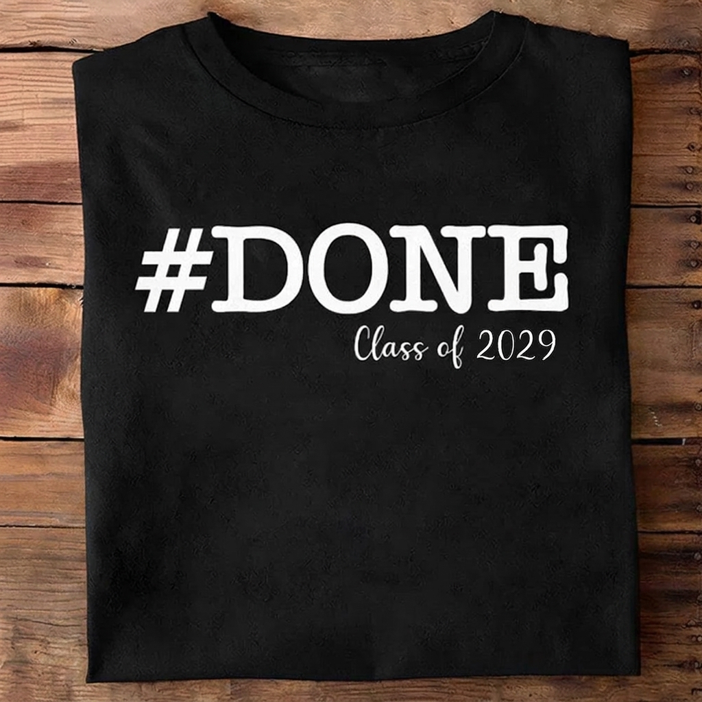 Done Class Of 2026 Graduation Shirt N304 890383