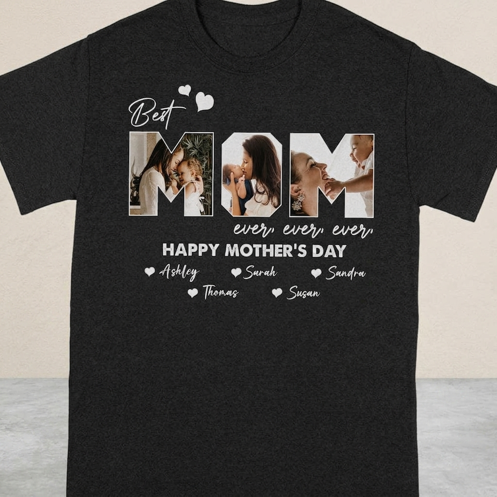 Custom Photo Best Mom Ever Ever Mother's Day Shirt NHS87 889125