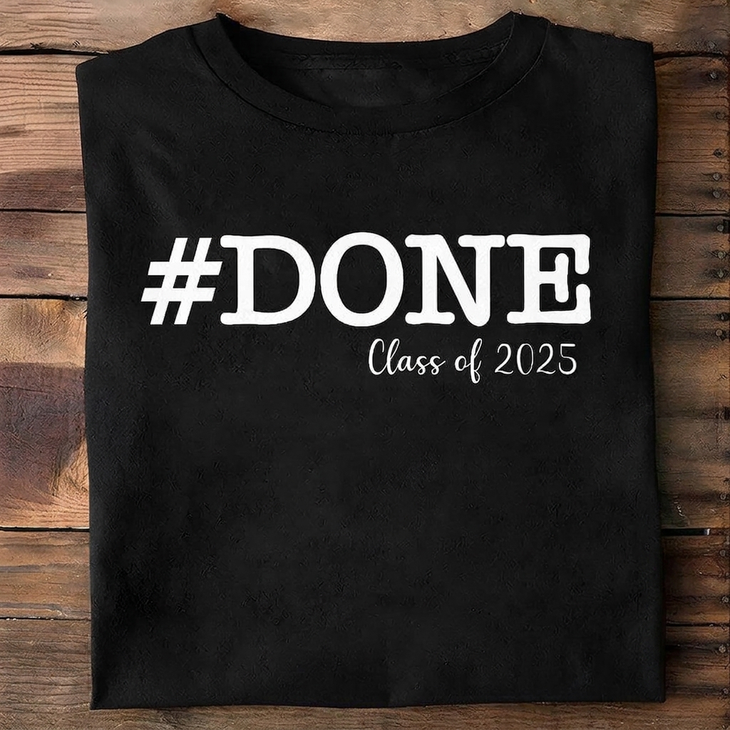 Done Class Of 2026 Graduation Shirt N304 890383