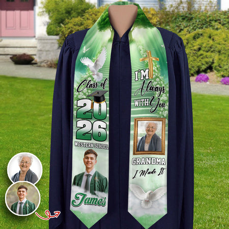 Custom Class 2026 Im Always You  Graduation Stole— Custom Gift F6XBM