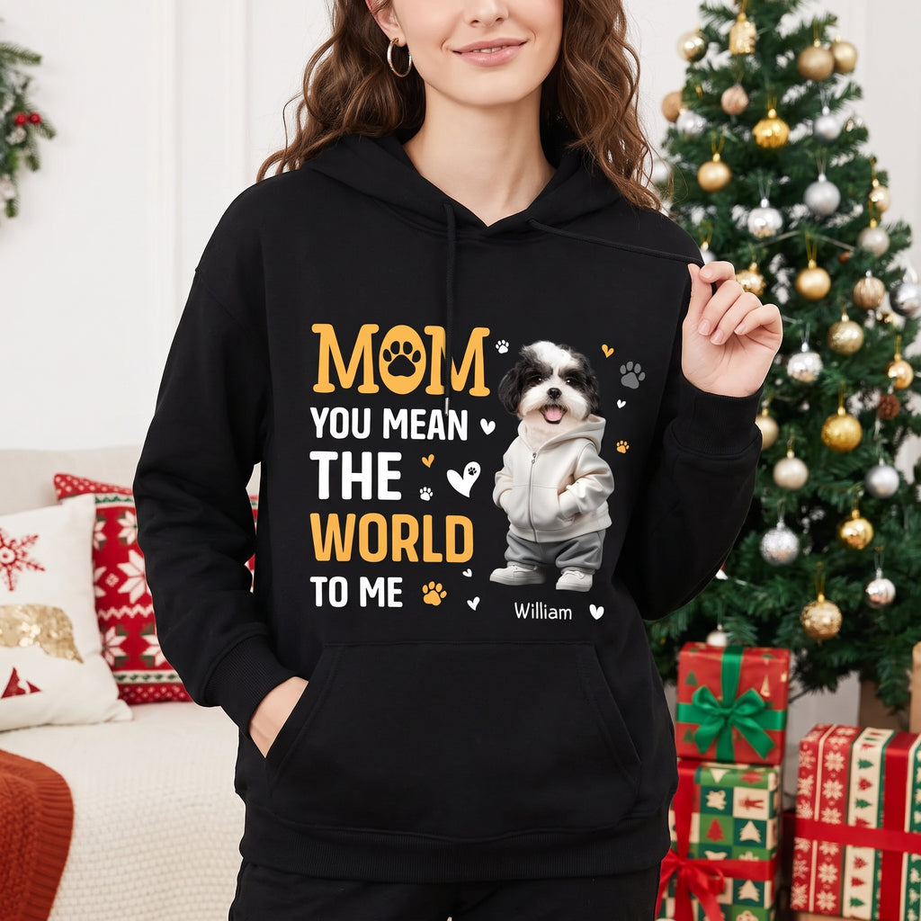 Custom Photo Upload Hoodie with MOM YOU MEAN THE WORLD TO ME Design 4BKDB