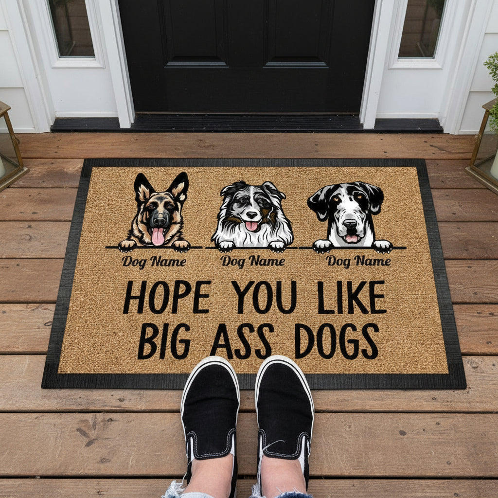 Hope You Like Big Ass Dog Doormat, Dog Lover Gift HN590