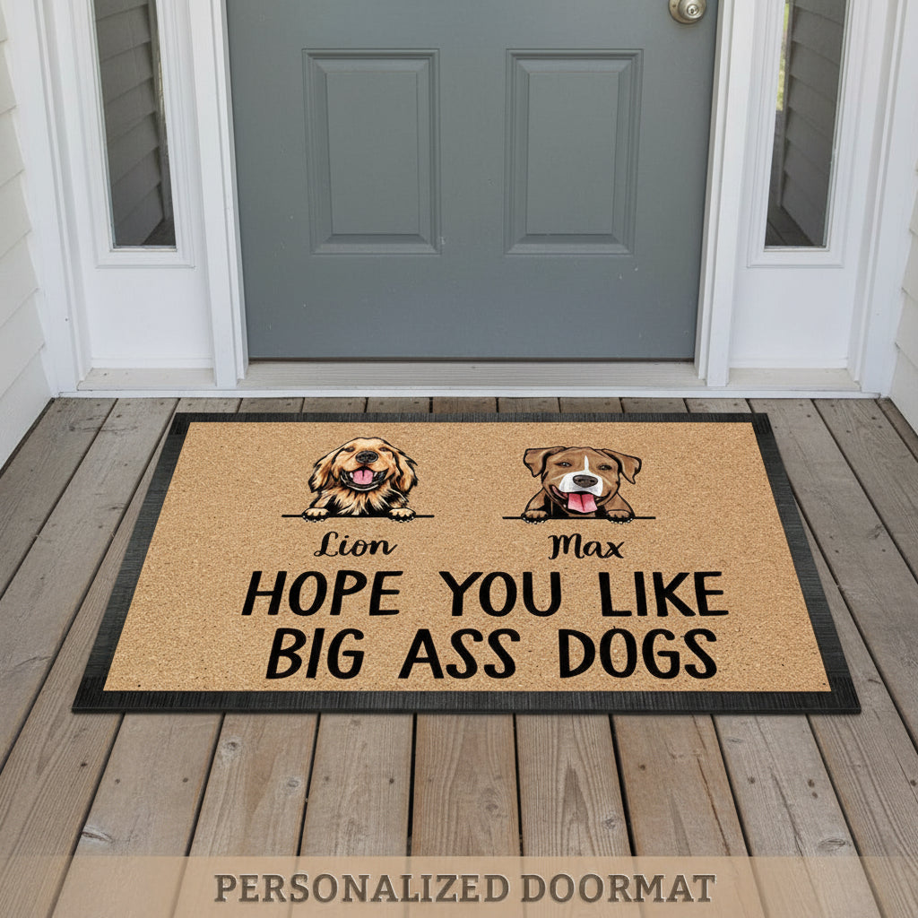 Hope You Like Big Ass Dog Doormat, Dog Lover Gift HN590