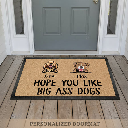 Custom Hope You Like Big Ass Dog Doormat — Gift for Dog Lovers XBZXA