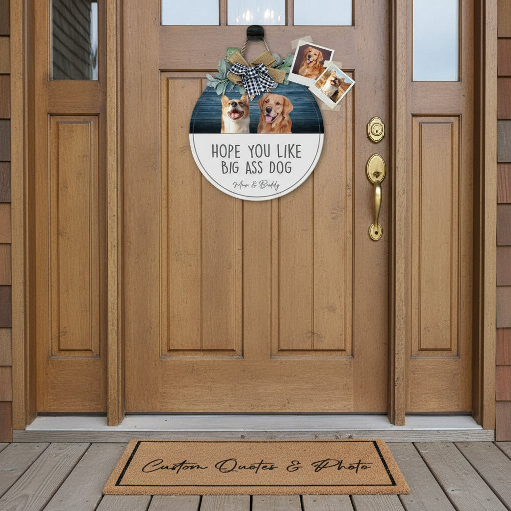 Hope you like Big Dog Wooden Door Sign With Wreath, Upload P
