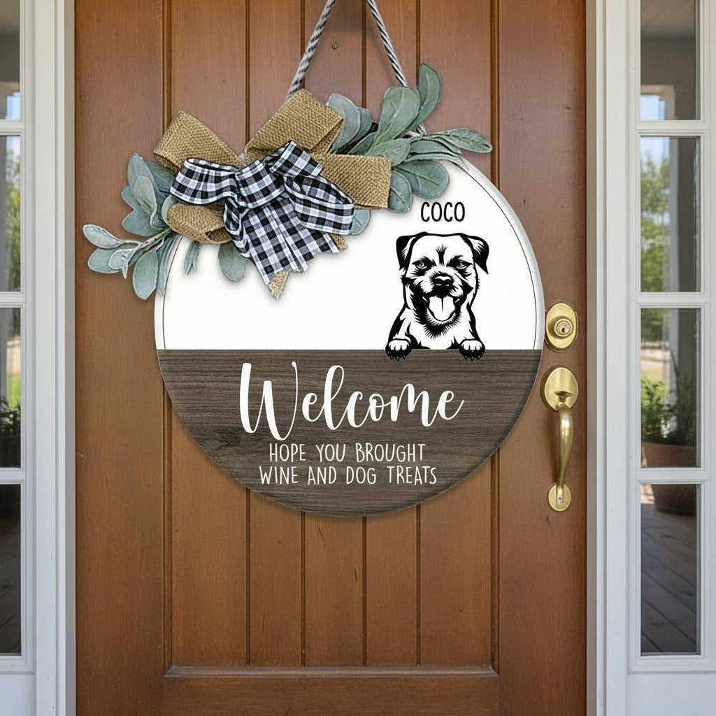 Hope You Like Chaos And Wet Kisses Dog Wooden Door Sign With