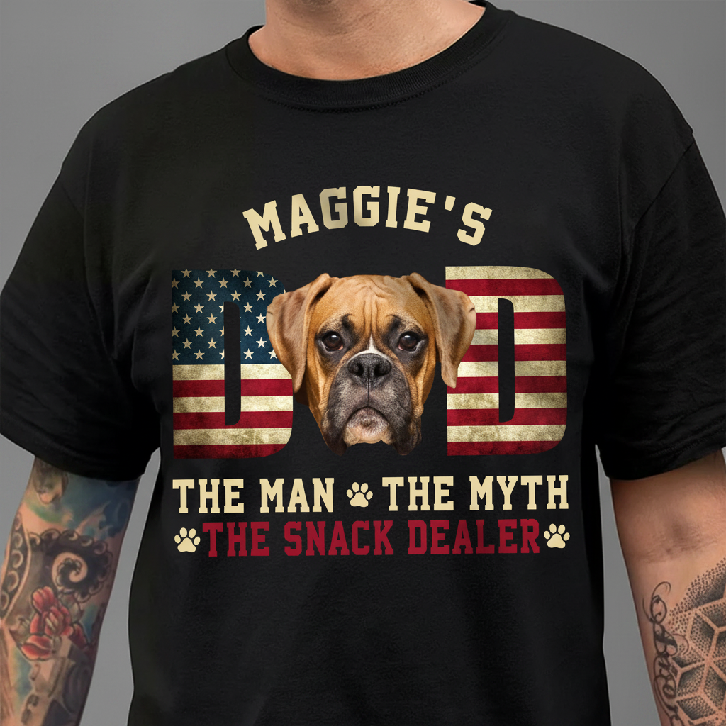 Custom Photo Dog - Dog's Dad The Man The Myth The Dealer Ame
