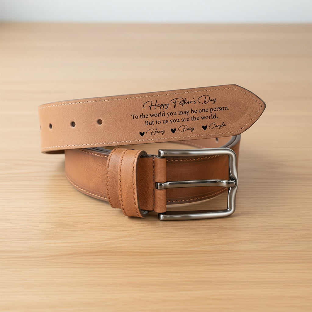 Happy Father's Day Dad To Us You Are The World Belt Personalized Gift