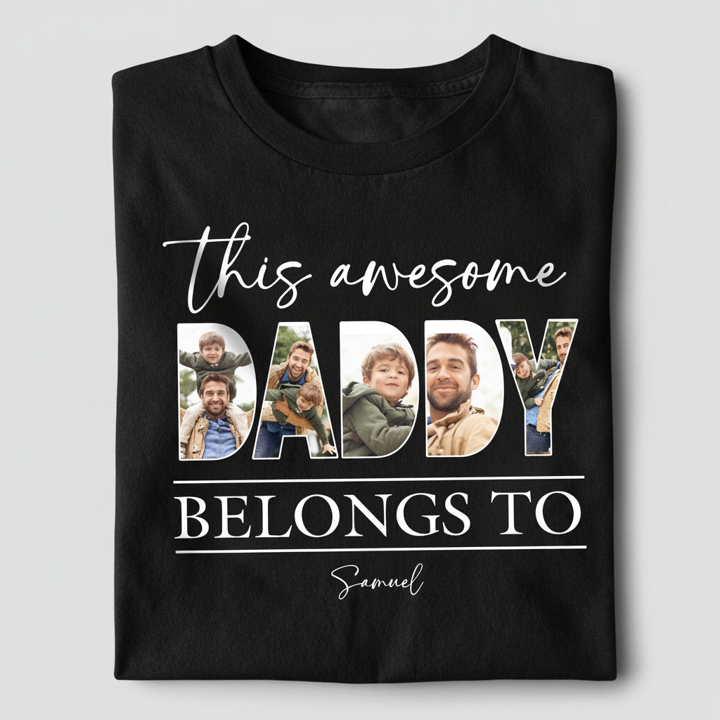 Custom Photo This Awesome Dad Belongs To Dark Shirt For Fath