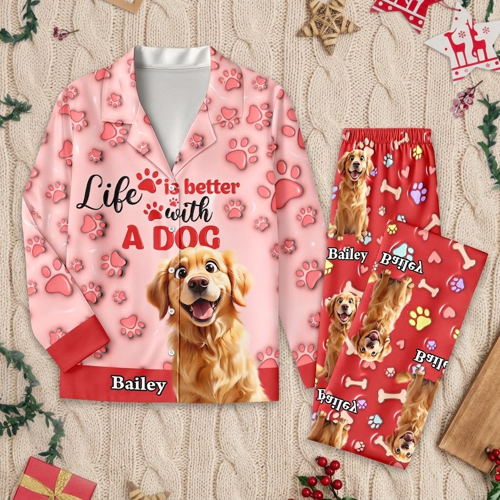 Custom Dog Name Life Is Better With Dogs 3D Effect Pajamas