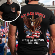 God Bless America - Celebrate 250 Years Of Freedom 1776 - 2026 Back & Front Dark Shirt