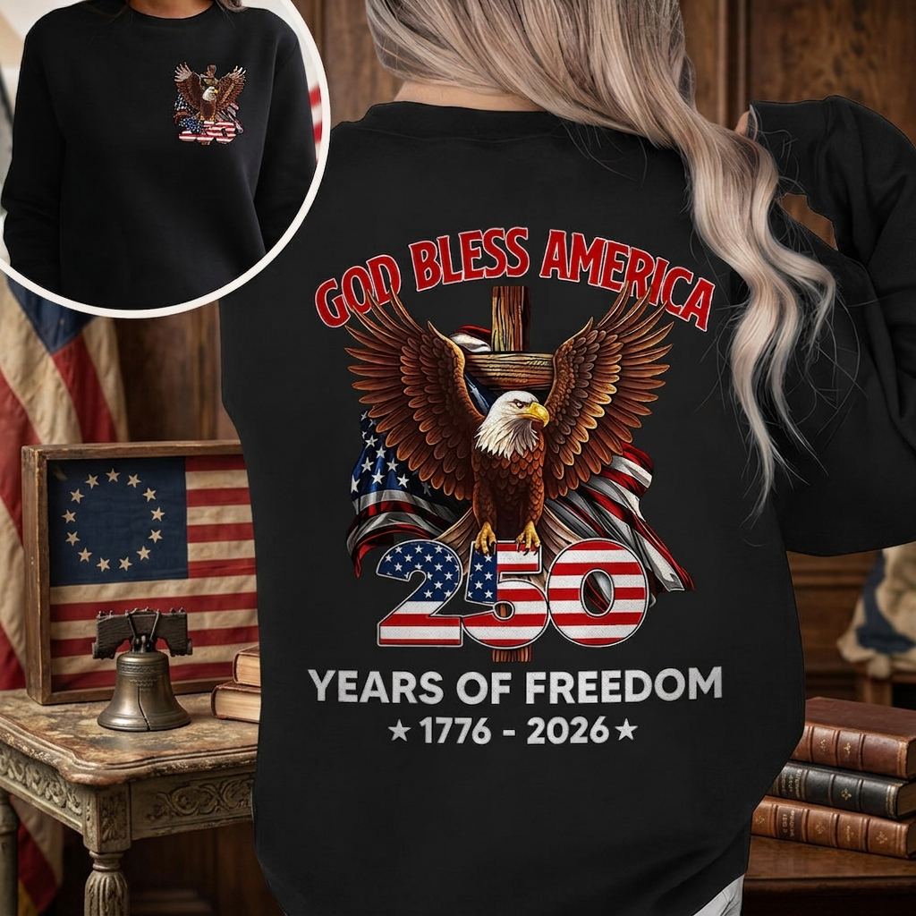 God Bless America - Celebrate 250 Years Of Freedom 1776 - 2026 Back & Front Dark Shirt