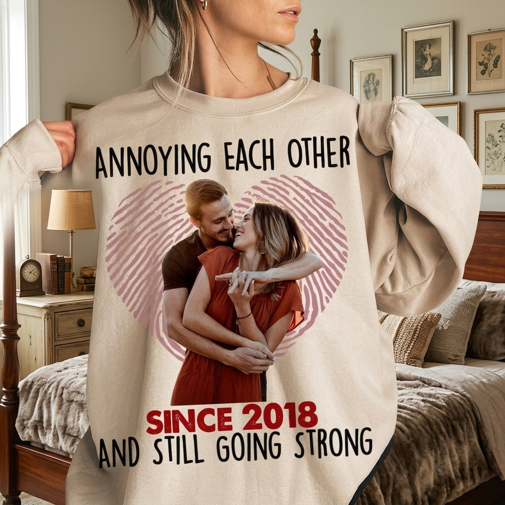 Custom Annoying Each Other Since Year T-Shirt — Couple Gift 6FX3J