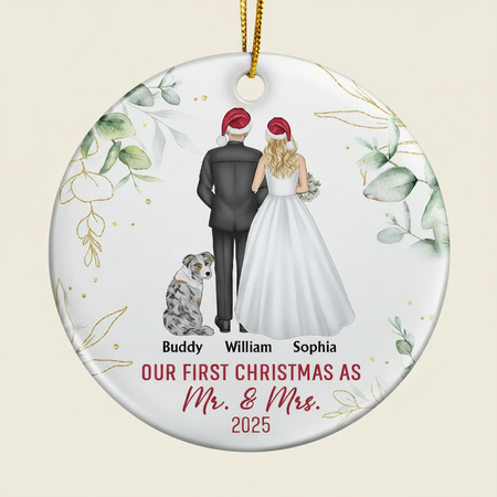 Our First Christmas As Mr & Mrs Wedding Couple Pet - Personalized Circle Ceramic Ornament IDPP8