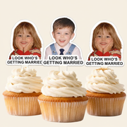 Custom Photo Look Who's Getting Married - Personalized Acrylic Cake Topper Z8IXP