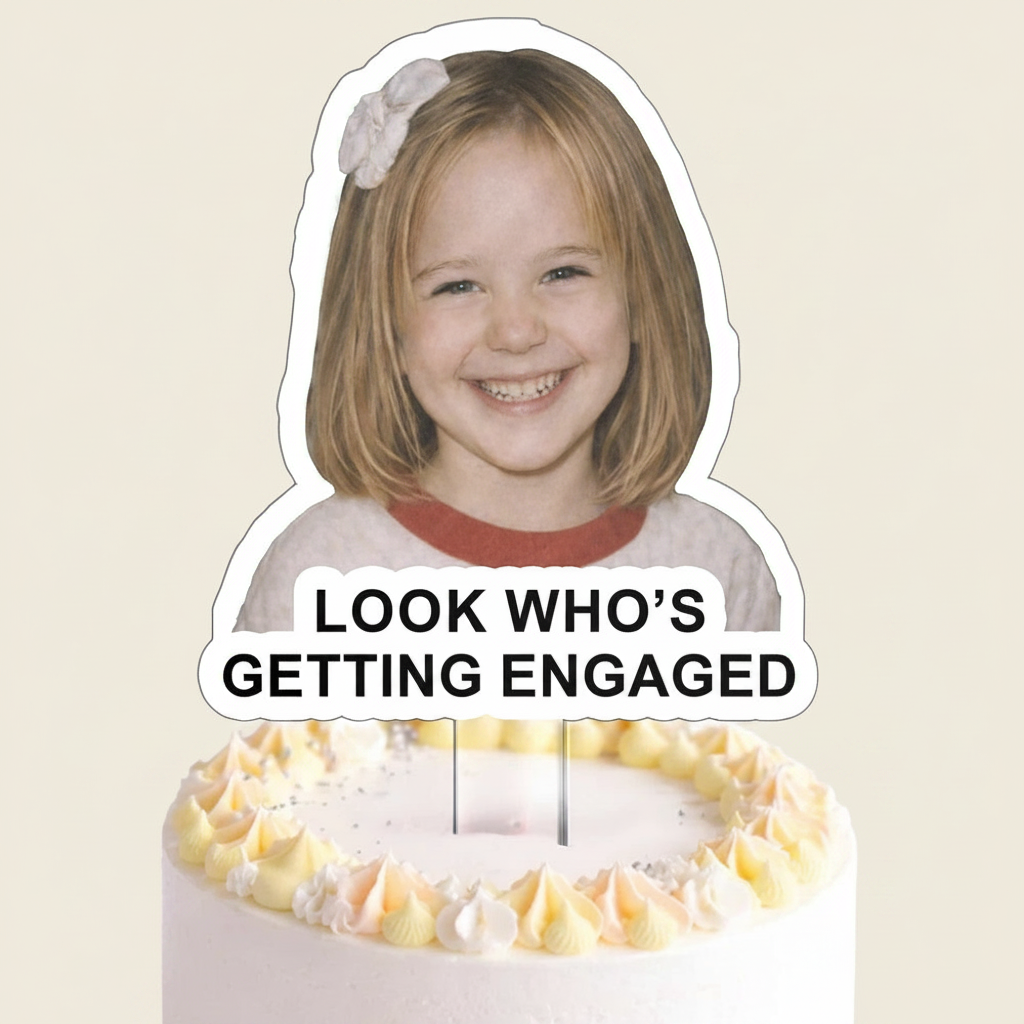 Custom Photo Look Who's Getting Married - Personalized Acrylic Cake Topper Z8IXP
